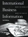 International Business Information How to find it how to use it