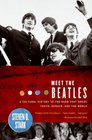 Meet the Beatles A Cultural History of the Band That Shook Youth Gender and the World