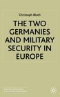 The Two Germanies and Military Security in Europe