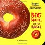 Bagel Books Opposites  Big Bagel Little Bagel