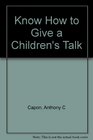 Know How to Give a Children's Talk
