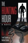 The Hunting Hour A Novel