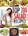 Top 200 Salad Recipes Salads Salads Recipes Salads to go Salad Cookbook Salads Recipes Cookbook Salads for Weight Loss Salad Dressing Recipes Salad Dressing Fruit Salad