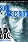 Soul Obsession : When God's Primary Pursuit Becomes Your Life's Driving Passion