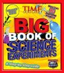 TIME For Kids Big Book of Science Experiments A stepbystep guide