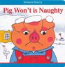Richard Scarry Isn't Pig Won't Naughty