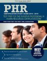 PHR Certification Study Guide 20142015 Test Prep for the PHR/SPHR Professional in Human Resources Certification Exam