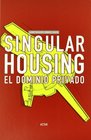 Singular Housing