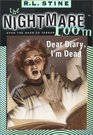 The Nightmare Room #5: Dear Diary, I'm Dead (Nightmare Room)