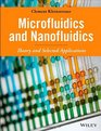 Microfluidics and Nanofluidics Theory and Selected Applications