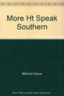 More/speak Southern