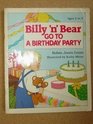 Billy 'N' Bear Go to a Birthday Party