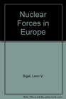 Nuclear Forces in Europe