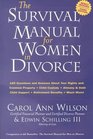 The Survival Manual for Women in Divorce 185 Questions and Answers About Your Rights