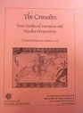 The Crusades  From Medieval European and Muslim Perpectives  A Unit Study for Grades 712