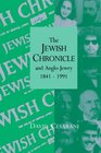 The Jewish Chronicle and AngloJewry 18411991