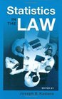 Statistics in the Law A Practitioner's Guide Cases and Materials