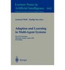 Adaption and Learning in MultiAgent Systems Ijcai'95 Workshop Montreal Canada August 21 1995 Proceedings