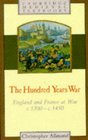 The Hundred Years War  England and France at War c1300c1450