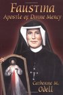 Faustina Apostle of Divine Mercy