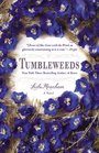 Tumbleweeds A Novel