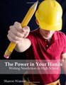 The Power in Your Hands Writing Nonfiction in High School