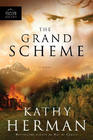 The Grand Scheme (Phantom Hollow, Bk 3)