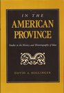 In the American Province Studies in the History and Historiography of Ideas