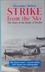 Strike from the Sky Story of the Battle of Britain