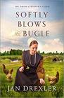Softly Blows the Bugle (Amish of Weaver's Creek, Bk 3)