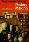 The Complete Book of Pottery Making