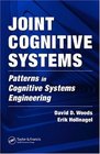 Joint Cognitive Systems Patterns in Cognitive Systems Engineering