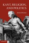 Kant Religion and Politics