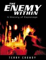The Enemy Within A History of Espionage