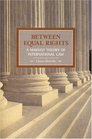 Between Equal Rights A Marxist Theory of International Law