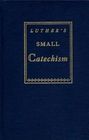 Luther's Small Catechism