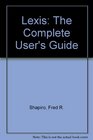 Lexis The Complete User's Guide