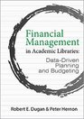 Financial Management in Academic Libraries DataDriven Planning and Budgeting