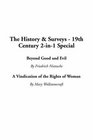 The History  Surveys  19th Century 2In1 Special Beyond Good and Evil / A Vindication of the Rights of Woman