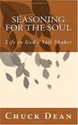 Seasoning for the Soul Life in God's Salt Shaker