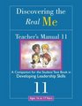 Discovering the Real Me Teacher s Manual 11 Developing Leadership Skills