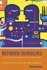 Between Ourselves An Introduction to Interpersonal Communication