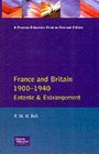 France and Britain 19001940 Entente and Estrangement
