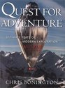 Quest for Adventure Ultimate Feats of Modern Exploration