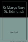StMary's Bury StEdmunds