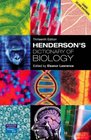 Biology AND Henderson's Dictionary of Biology