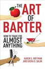 The Art of Barter: How to Trade for Almost Anything