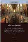 Church and Society in EighteenthCentury France Volume 2 The Religion of the People and the Politics of Religion