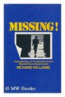 Missing A study of the worldwide missing persons enigma and Salvation Army response