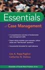 Essentials of Case Management